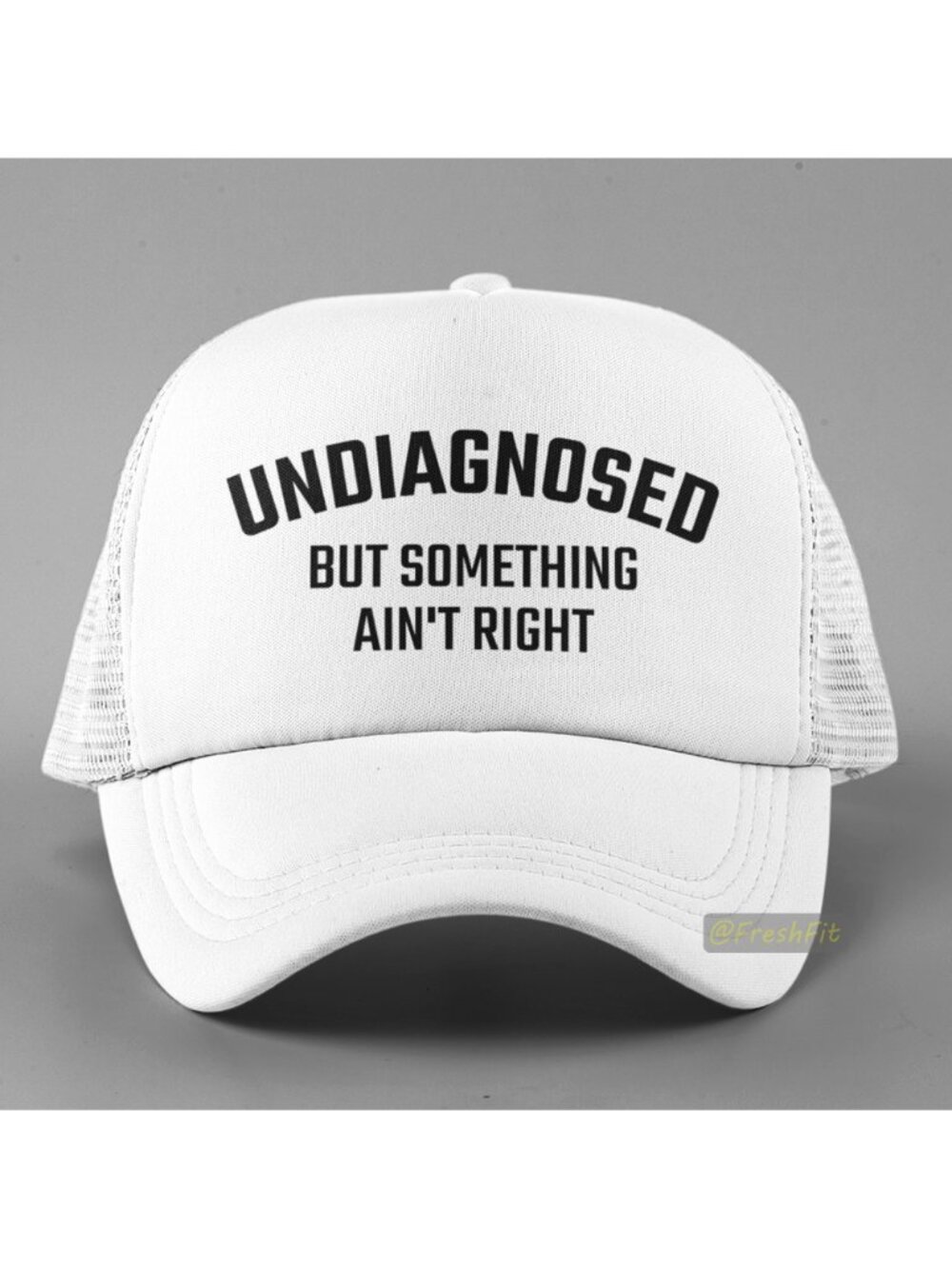 🆕Undiagnosed But Something Ain't Right White Foam Trucker Hat Mesh Snapback Cap